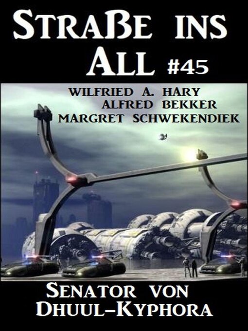 Title details for Straße ins All 45 by Alfred Bekker - Available